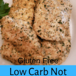 Low Carb Not Breaded Chicken
