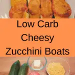 Low Carb Cheesy Zucchini Boats
