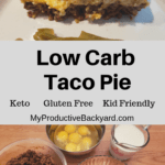 Low Carb Taco Pie