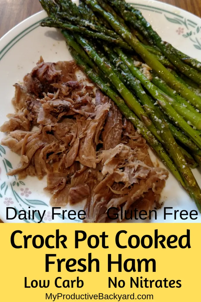 Crock Pot Cooked Fresh Ham