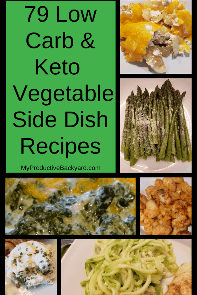 79 Low Carb Keto Vegetable Side Dish Recipes collage