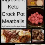 3 Ingredient Keto Crock Pot Meatballs collage