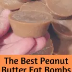 The Best Peanut Butter Fat Bombs