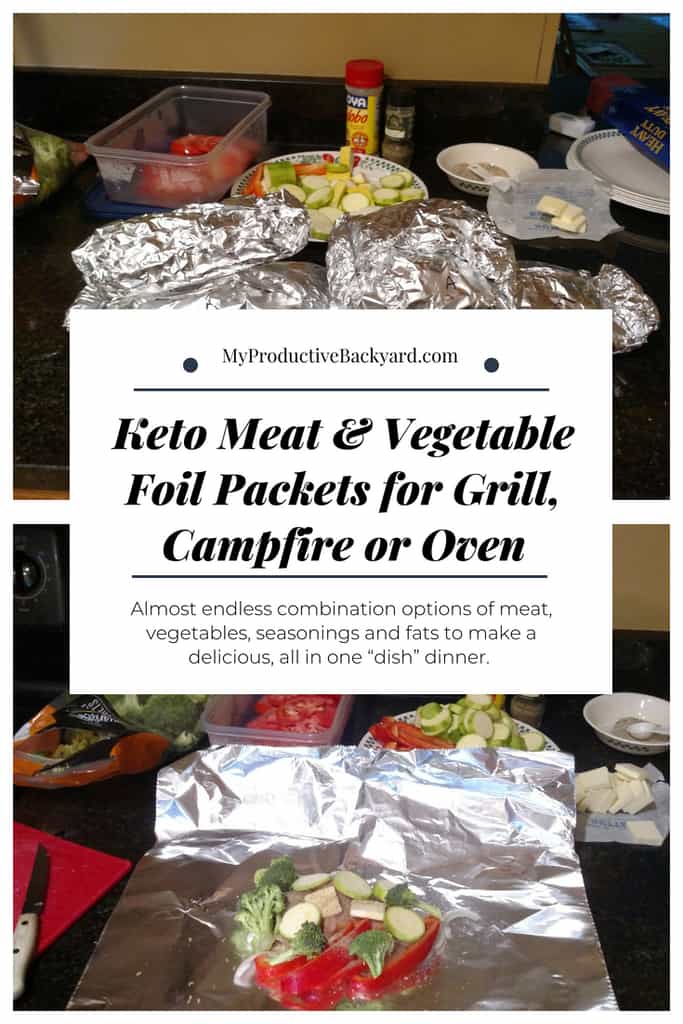 Keto Meat And Vegetable Foil Packets For Grill Campfire Or Oven My Productive Backyard