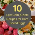 Low Carb Keto Recipes for Hard Boiled Eggs collage