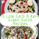 Low Carb Keto Green Salad Recipes collage