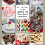 42 Low Carb Keto Desserts with Fewer than 5 Ingredients Pinterest Pin