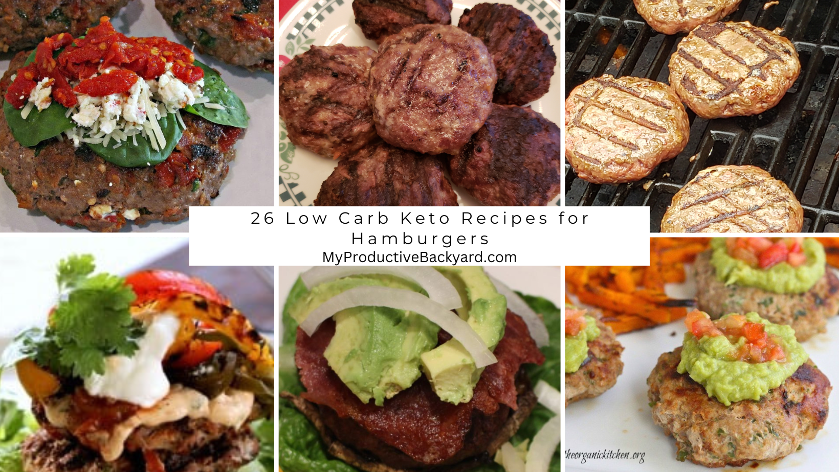 26 Low Carb Keto Recipes for Hamburgers - My Productive Backyard