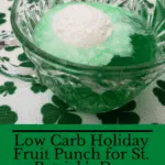Low Carb Holiday Fruit Punch Pinterest Pin