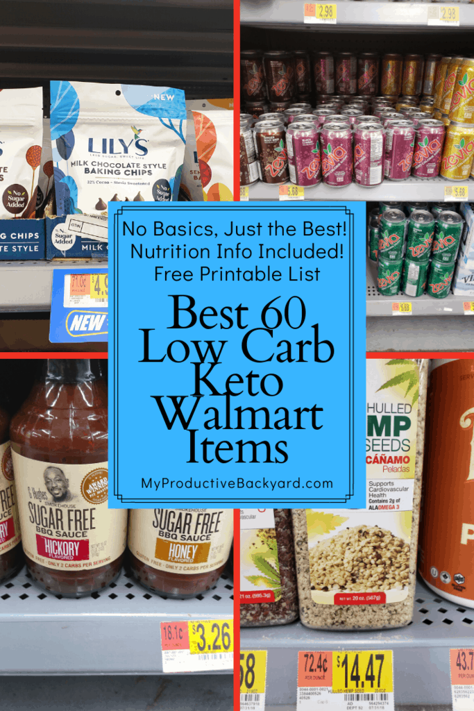 Best 60 Low Carb Keto Walmart Items - My Productive Backyard