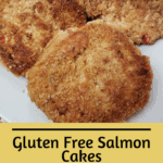 Gluten Free Salmon Cakes Pinterest pin