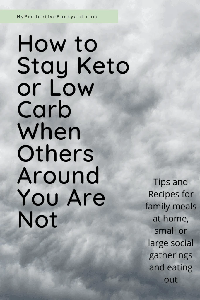 How to Stay Keto or Low Carb When Others Around You Are Not Pinterest pin