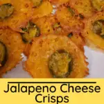 Jalapeno Cheese Crisps Pinterest pin