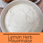 Lemon Herb Mayonnaise Pinterest Pin
