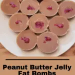 Peanut Butter Jelly Fat Bombs Pinterest pin