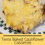 Twice Baked Cauliflower Casserole pinterest pin