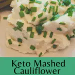 Keto Mashed Cauliflower Much Like Potatoes Pinterest pin