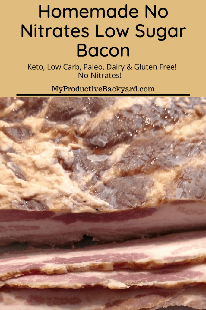 Homemade No Nitrates Low Sugar Bacon My Productive Backyard