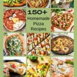 150+ Homemade Pizza Recipes Pinterest Pin