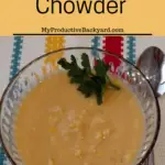 Chicken Corn Chowder Pinterest Pin
