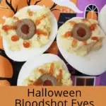 Halloween Bloodshot Eyes Deviled Eggs Pinterest Pin