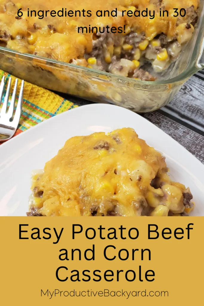 Easy Potato Beef and Corn Casserole Pinterest Pin