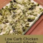 Low Carb Chicken Broccoli Alfredo Casserole Pinterest Pin