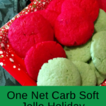 One Net Carb Soft Jell-O Holiday Cookies Pinterest Pin