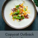 Copycat Outback Potato Soup Pinterest Pin