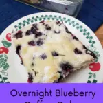 Overnight Blueberry Coffee Cake Pinterest Pin